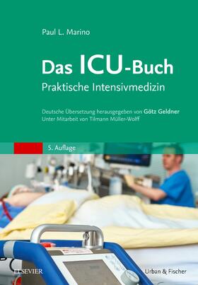 Marino / Geldner / Müller-Wolff |  Das ICU-Buch | Buch |  Sack Fachmedien