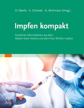 Oberle / Cichutek / Wichmann |  Impfen kompakt | Buch |  Sack Fachmedien