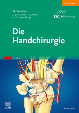 Sauerbier / Eisenschenk / Krimmer |  Die Handchirurgie | Buch |  Sack Fachmedien