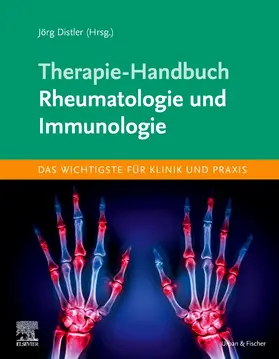 Distler / Arbogast |  Therapie-Handbuch - Rheumatologie und Immunologie | Buch |  Sack Fachmedien