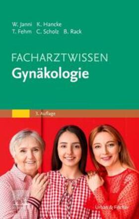 Fehm / Janni / Hancke |  Facharztwissen Gynäkologie | Buch |  Sack Fachmedien