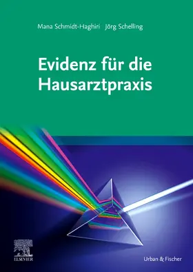 Schmidt-Haghiri / Schelling |  Evidenz für die Hausarztpraxis | Buch |  Sack Fachmedien