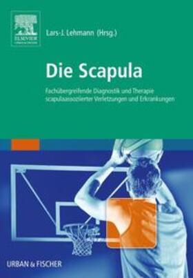 Lehmann |  Die Scapula | Buch |  Sack Fachmedien