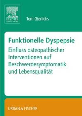 Gierlichs |  Funktionelle Dyspepsie | Buch |  Sack Fachmedien