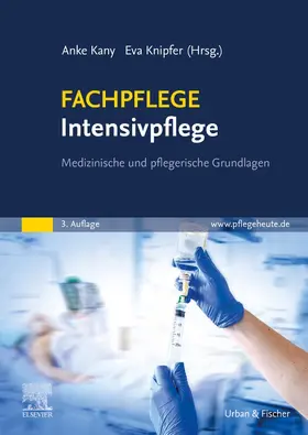 Kany / Knipfer / Brock |  FACHPFLEGE Intensivpflege | Buch |  Sack Fachmedien