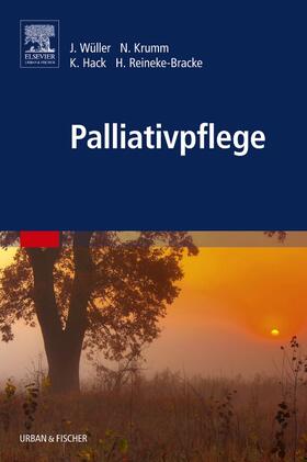 Wüller / Krumm / Hack |  Palliativpflege | Buch |  Sack Fachmedien