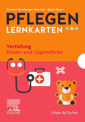 Kornberger-Mechler / Bayer |  PFLEGEN Lernkarten Vertiefung Kinder und Jugendliche | Buch |  Sack Fachmedien