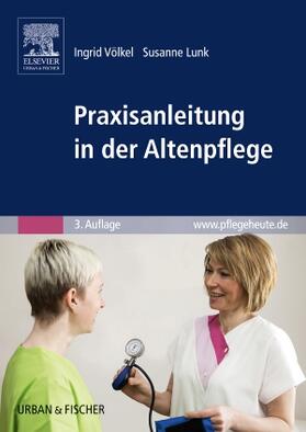 Völkel / Lunk |  Praxisanleitung in der Altenpflege | Buch |  Sack Fachmedien