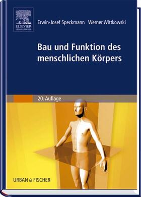 Speckmann / Wittkowski |  Bau und Funktionen des menschlichen Körpers | Buch |  Sack Fachmedien