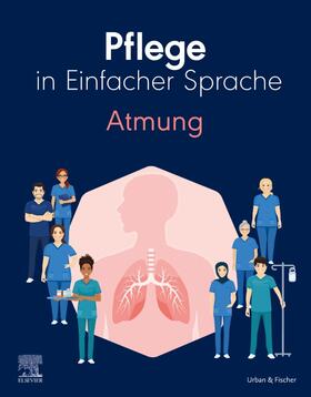  Pflege in Einfacher Sprache: Atmung | Buch |  Sack Fachmedien