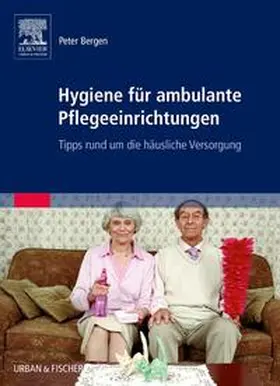 Bergen |  Hygiene für ambulante Pflegeeinrichtungen | Buch |  Sack Fachmedien