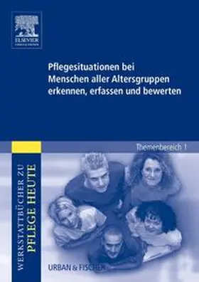 Warmbrunn / Kania |  Pflegesituationen bei Menschen aller Altersgruppen erkennen, erfassen und bewerten | Buch |  Sack Fachmedien