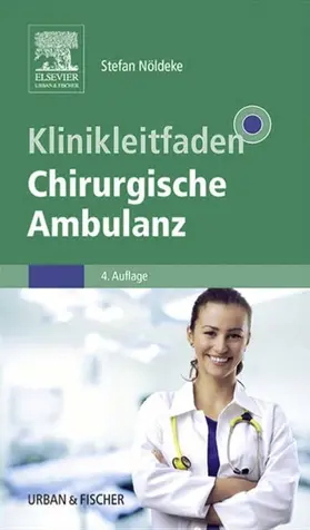 Nöldeke |  Klinikleitfaden Chirurgische Ambulanz | eBook | Sack Fachmedien