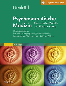 Kruse / Köhle / Langewitz |  Uexküll, Psychosomatische Medizin | eBook | Sack Fachmedien