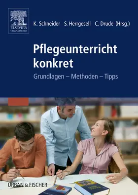 Drude / Schneider / Herrgesell |  Pflegeunterricht konkret | Buch |  Sack Fachmedien