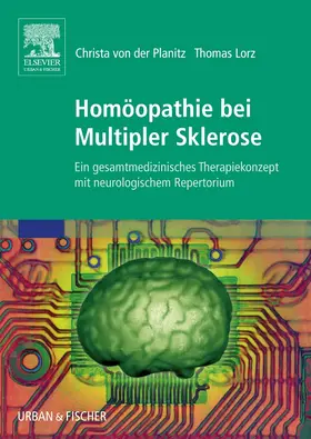 Planitz / Lorz |  Homöopathie bei Multipler Sklerose | Buch |  Sack Fachmedien