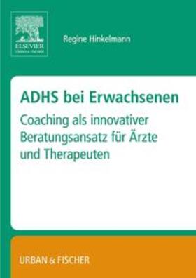 Hinkelmann |  ADHS bei Erwachsenen | Buch |  Sack Fachmedien
