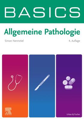 Nennstiel |  BASICS Allgemeine Pathologie | Buch |  Sack Fachmedien