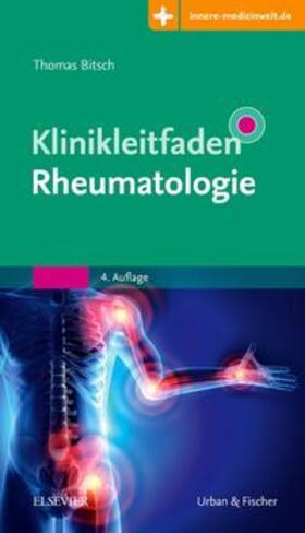 Bitsch |  Klinikleitfaden Rheumatologie | Buch |  Sack Fachmedien