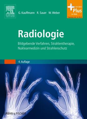 Kauffmann / Sauer / Weber |  Radiologie | Buch |  Sack Fachmedien