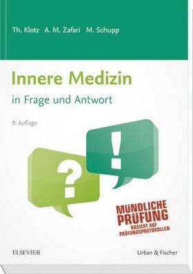 Klotz / Zafari / Schupp |  Innere Medizin in Frage und Antwort | Buch |  Sack Fachmedien