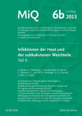 Becker / Vogel / Berner | MIQ 06b: Infektionen der Haut und der subkutanen Weichteile | Loseblattwerk | sack.de