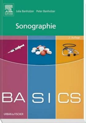 Banholzer |  BASICS Sonographie | Buch |  Sack Fachmedien