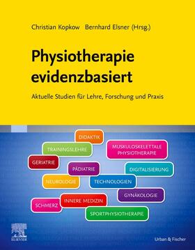 Kopkow / Elsner |  Physiotherapie evidenzbasiert | Buch |  Sack Fachmedien