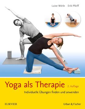 Wörle / Pfeiff |  Yoga als Therapie | Buch |  Sack Fachmedien