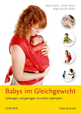 Kienzle-Müller / Hartz / Höwer |  Babys im Gleichgewicht | Buch |  Sack Fachmedien