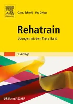 Schmid / Geiger |  Rehatrain | Buch |  Sack Fachmedien