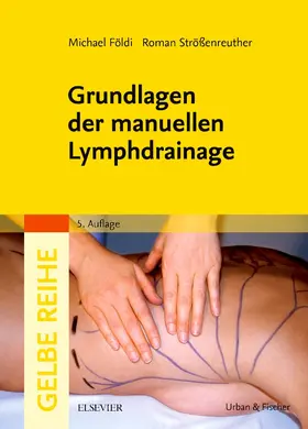 Földi |  Grundlagen der manuellen Lymphdrainage | Buch |  Sack Fachmedien