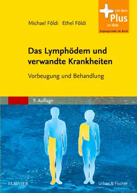 Földi |  Das Lymphödem und verwandte Krankheiten | Buch |  Sack Fachmedien