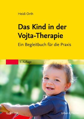 Orth |  Das Kind in der Vojta-Therapie | Buch |  Sack Fachmedien