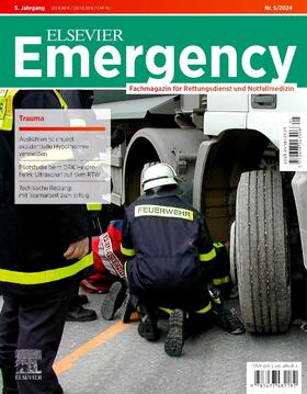 Gollwitzer / Grusnick / Klausmeier |  ELSEVIER Emergency. Trauma. 5/2024: Fachmagazin für Rettungsdienst und Notfallmedizin | Buch |  Sack Fachmedien