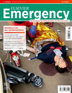 Gollwitzer / Grusnick / Klausmeier |  ELSEVIER Emergency. Simulation in der Aus- und Weiterbildung. 6/2024: Fachmagazin für Rettungsdienst und Notfallmedizin | Buch |  Sack Fachmedien