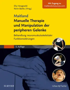 Hengeveld / Banks |  Maitland Manuelle Therapie und Manipulation der peripheren Gelenke | Buch |  Sack Fachmedien