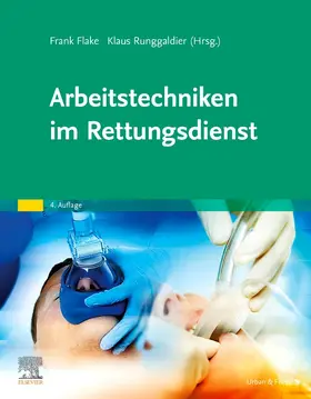 Flake / Runggaldier |  Arbeitstechniken im Rettungsdienst | Buch |  Sack Fachmedien