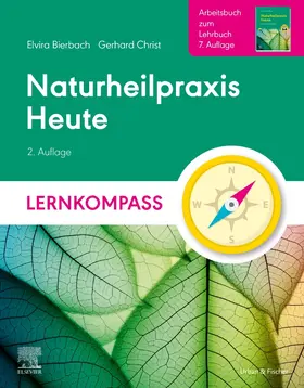 Bierbach / Christ |  Naturheilpraxis Heute Lernkompass - Arbeitsbuch zum Lehrbuch 7. Auflage | Buch |  Sack Fachmedien