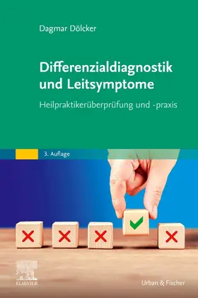 Dölcker |  Differenzialdiagnostik und Leitsymptome | Buch |  Sack Fachmedien