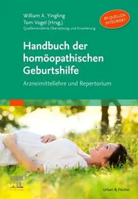 Yingling / Vogel |  Handbuch der homöopathischen Geburtshilfe | Buch |  Sack Fachmedien