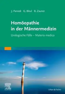 Pannek / Bleul / Zauner |  Homöopathie in der Männermedizin | Buch |  Sack Fachmedien