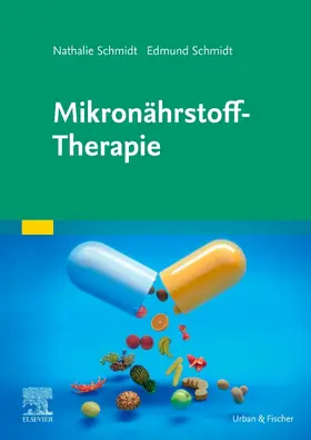 Schmidt |  Mikronährstoff-Therapie | Buch |  Sack Fachmedien