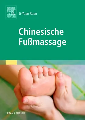 Ji-Yuan |  Chinesische Fußmassage | Buch |  Sack Fachmedien