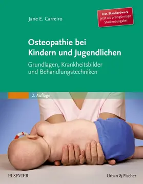 Carreiro |  Osteopathie bei Kindern und Jugendlichen Studienausgabe | Buch |  Sack Fachmedien