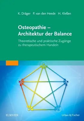 Dräger / Heede / Kleßen |  Osteopathie - Architektur der Balance | Buch |  Sack Fachmedien