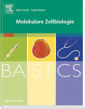 Jacobi / Partovi |  BASICS Molekulare Zellbiologie | eBook | Sack Fachmedien