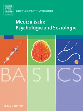 Geißendörfer / Höhn |  BASICS Medizinische Psychologie und Soziologie | eBook | Sack Fachmedien