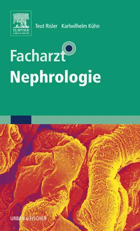 Risler / Kühn |  Facharzt Nephrologie | eBook | Sack Fachmedien