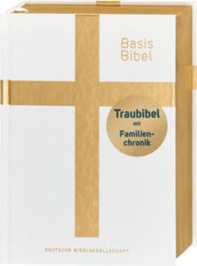  BasisBibel. Die Kompakte. Traubibel. Das Geschenk zur Hochzeit: Bibel mit edlem Farbschnitt, Familienchronik und Widmungsblatt. Moderne Bibelübersetzung. Vollbibel mit Altem und Neuen Testament | Buch |  Sack Fachmedien